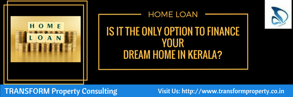 Home loans and other housing finance options in Kerala