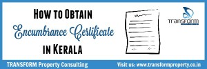 How to Obtain Encumbrance Certificate in Kerala